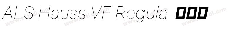 ALS Hauss VF Regula字体转换